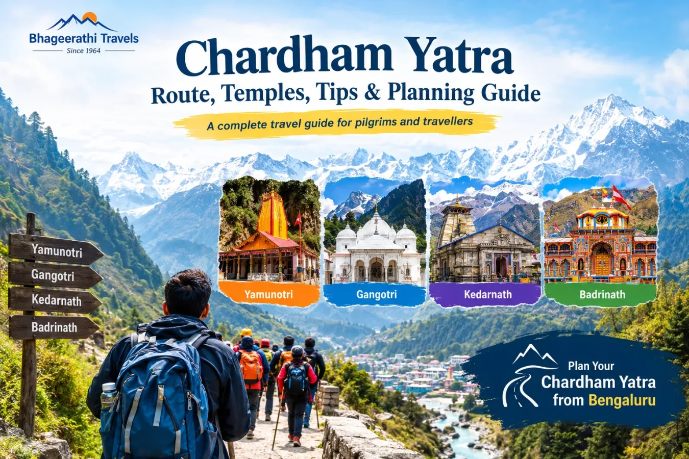Chardham Yatra Guide: Route, Temples, Tips and Planning from Bangalore